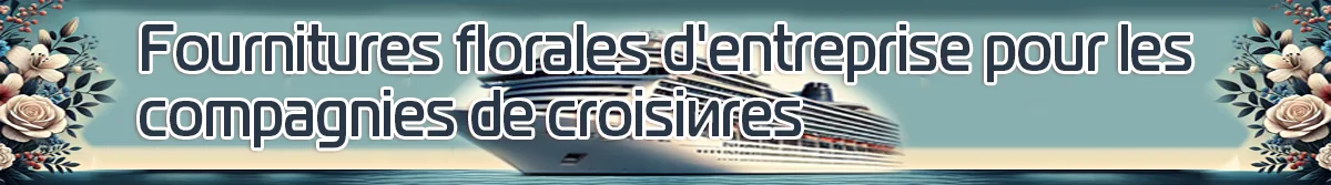 Fournitures florales d'entreprise pour les compagnies de croisière en Afrique du Sud